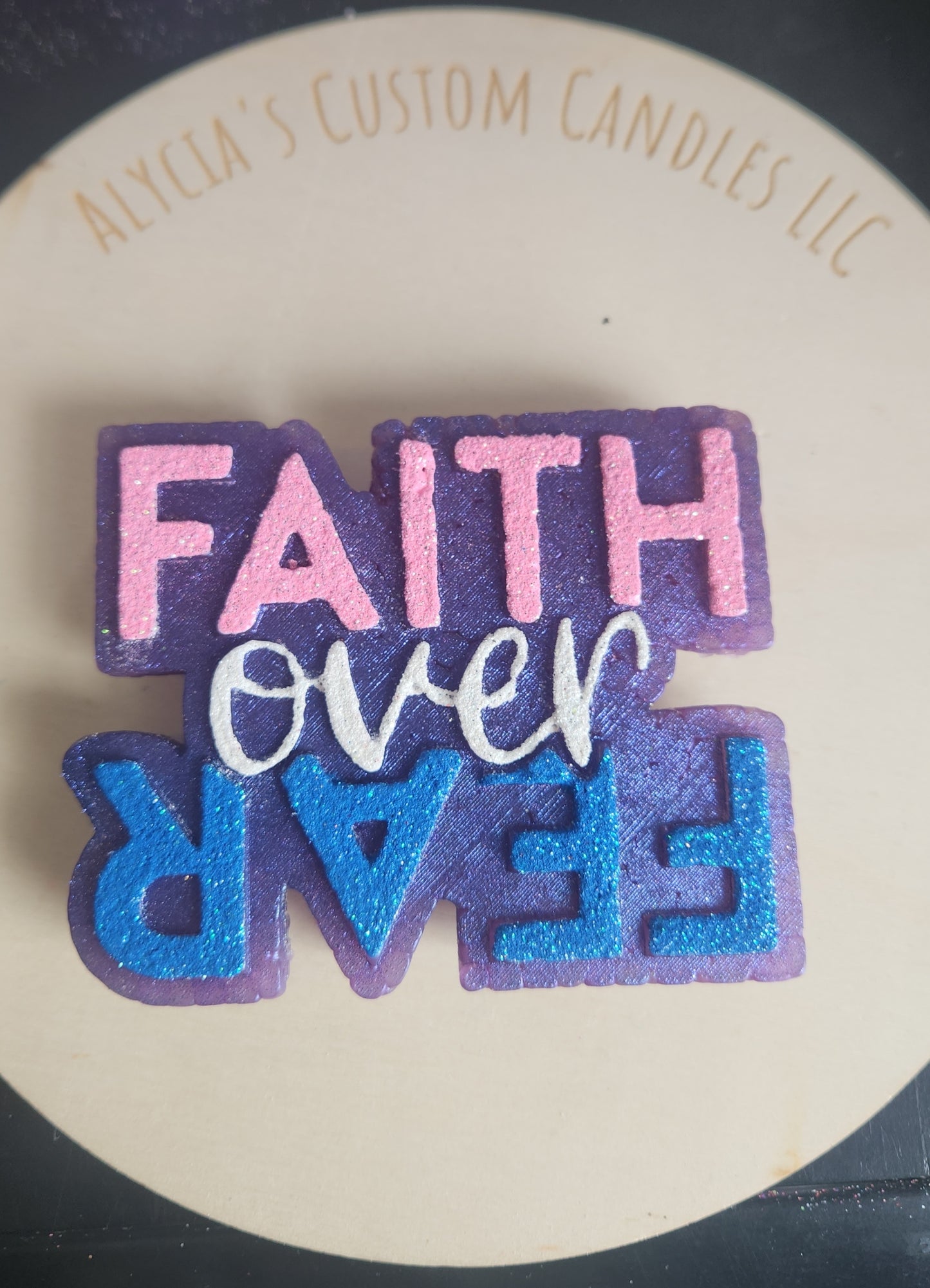 Faith over Fear Freshie